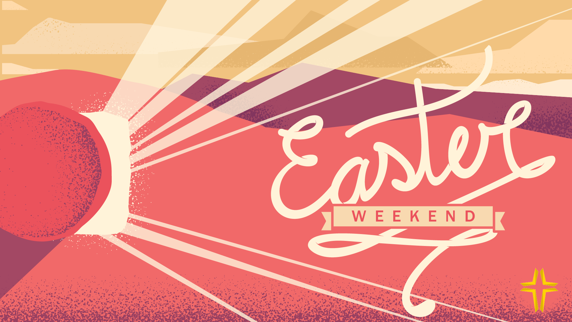 Easter Weekend Service Times