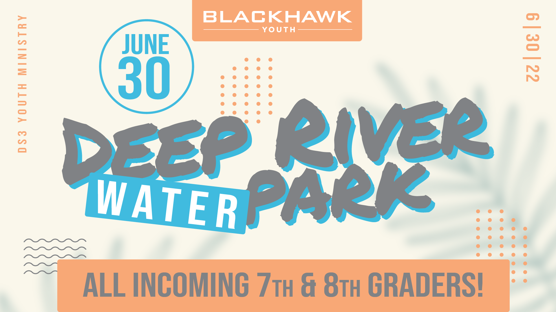 DS3 7th & 8th | Deep River Water Park Adventure