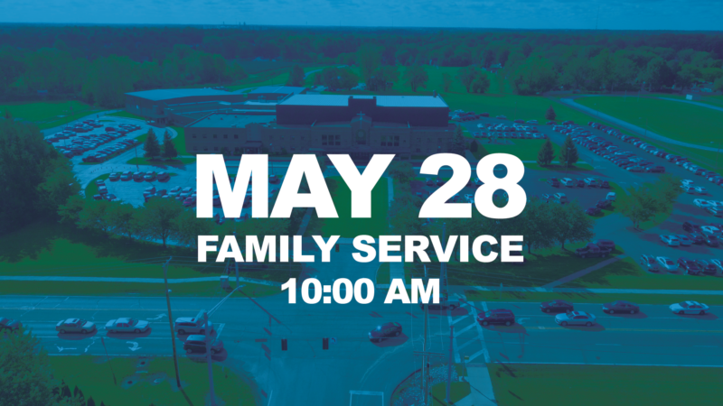 Family Service | May 28