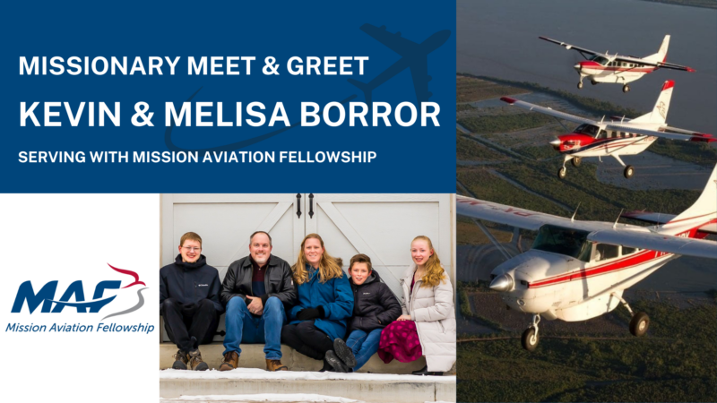 Missionary Meet & Greet: Kevin & Melisa Borror