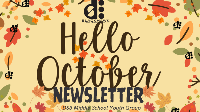 DS3 October Middle School Youth Group Newsletter & Events