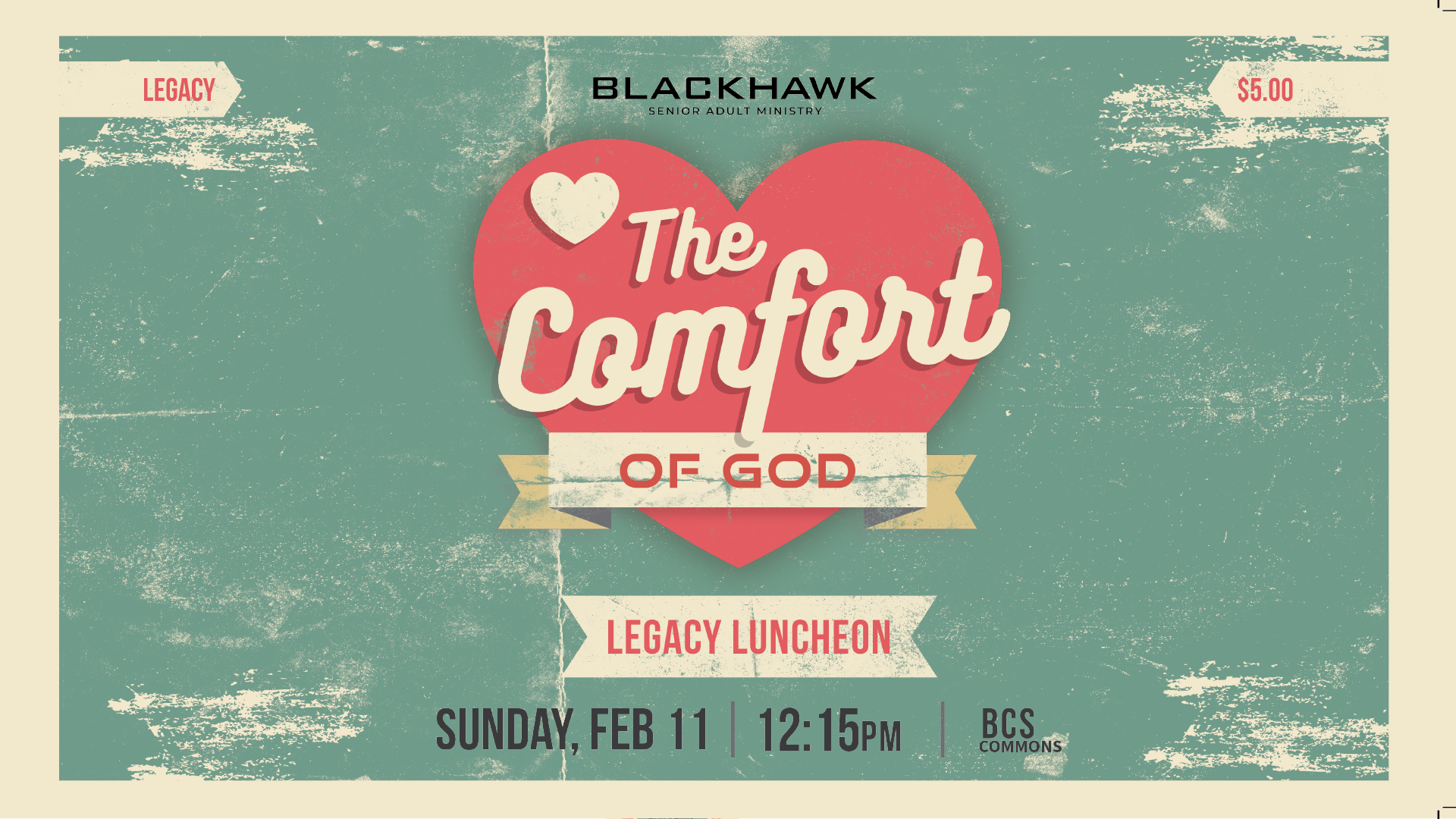 Legacy Luncheon “Comfort of God”