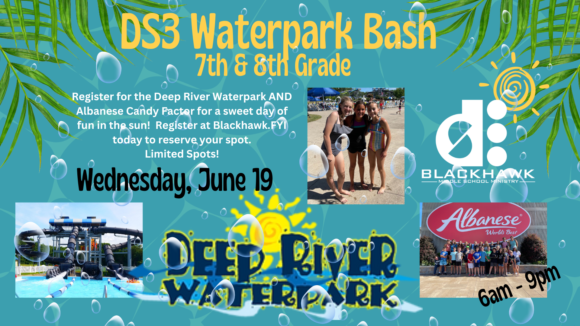 DS3 7th & 8th Grade Sweet Splash Adventure: Deep River Waterpark & Albanese Candy Factory Day
